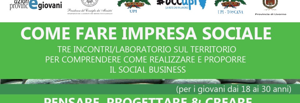 (Italiano) Laboratori occUPI sull’impresa sociale in Provincia di Livorno